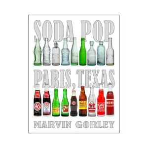 Soda Pop, Paris Texas.